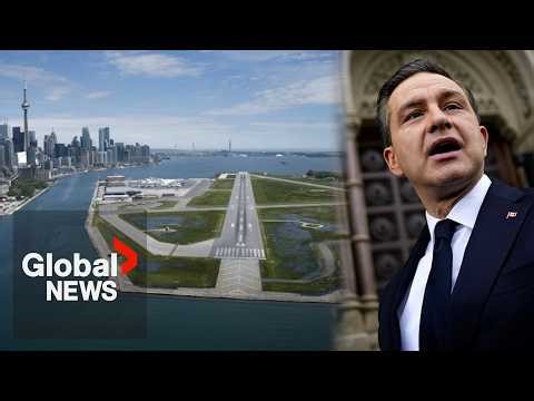 "Pearson is a disaster": Poilievre says Billy Bishop airport expansion "massively profitable"