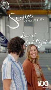 Lufthansa 100 Years | Stories of Our Journey – A Lufthansa Love Story: Heather & Adam