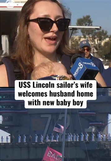 A sailor’s wife arrived to welcome home her husband from the USS Abraham Lincoln’s historic deployment, with their 10-week-old son in her arms. Mackenzie said they'd planned the pregnancy around her husband's return, and