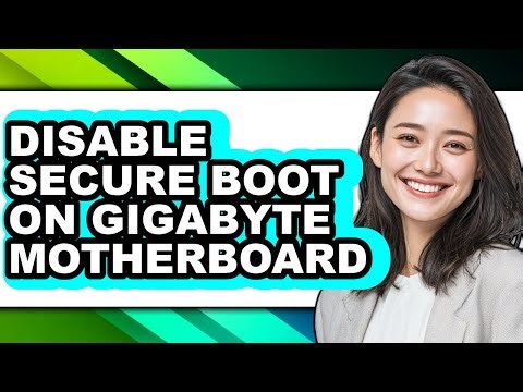 How to Disable Secure Boot on Gigabyte Motherboard (full Guide)