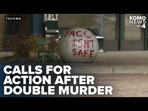 'Tacoma isn’t safe’: Downtown businesses call for action after double homicide