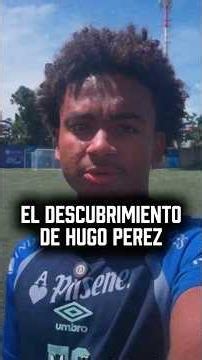 ¡ EL DESCUBRIMIENTO DE HUGO PEREZ QUE TIENE A LA SELECTA SUB 16 EN UNA FINAL! #futbol #elsalvador