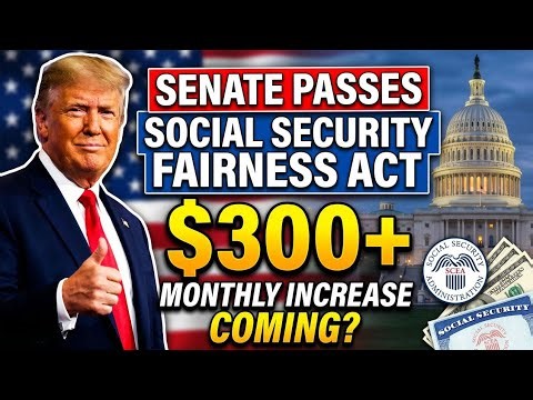 It's true? Social Security Fairness Act — $300+ Monthly Increase Coming?