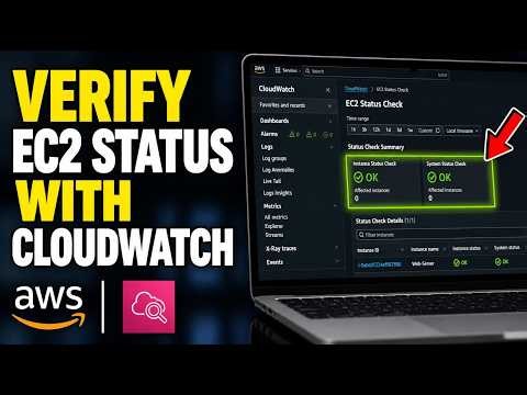 How to verify AWS EC2 instance status checks using CloudWatch - Detailed Guide
