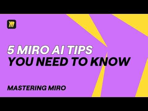 5 Essential Miro AI Tips Every Beginner Needs to Know