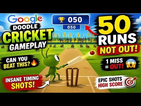 Google Doodle Cricket Game 🏏 | 50 Runs Challenge Gameplay | Epic Shots & High Score!
