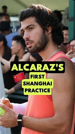 Alcaraz Arrives In Shanghai 🇨🇳✨