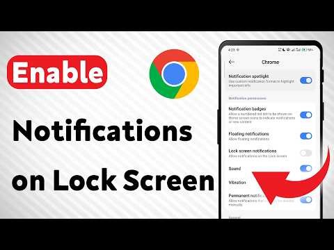 How To Enable Notifications on Lock Screen from Google Chrome App (Updated)