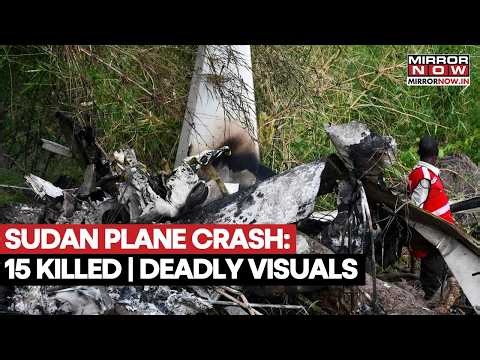 South Sudan Plane Crash- 15 Killed After Cessna Aircraft Loses Control Mid-Air, Deadly Visuals