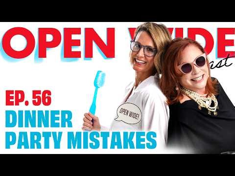Secret Rules of a Successful Dinner Party | Open Wide Podcast Ep. 56