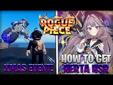 Rogue Piece | XMAS EVENT | Showcase + Tutorial Como Obter Herta Hammer + Xmas Event #roguepiece