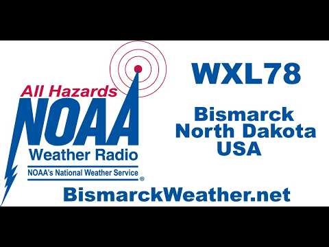 BismarckWeather Live Broadcast WXL78 NOAA Weather Radio