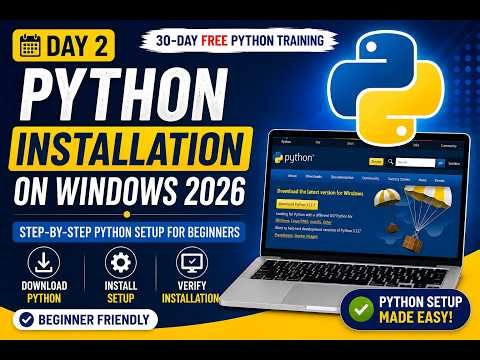 Python Installation on Windows 2026 | Step-by-Step Python Setup for Beginners | Day 2