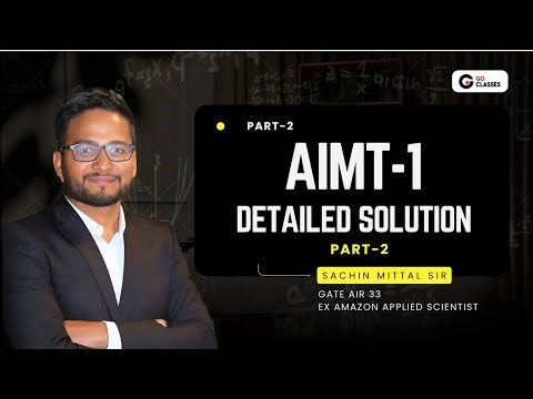 AIMT - 1 Solutions | Complete Analysis | GATE CSE All India Mock Tests | (Part-3)