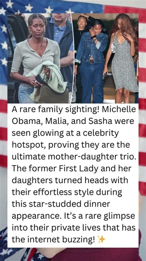 SPOTTED: OBAMA LADIES’ RARE NIGHT OUT! 📸