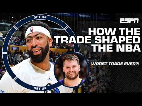Reflecting on the Luka Doncic-Anthony Davis trade: Is it the worst trade in NBA history? | Get Up