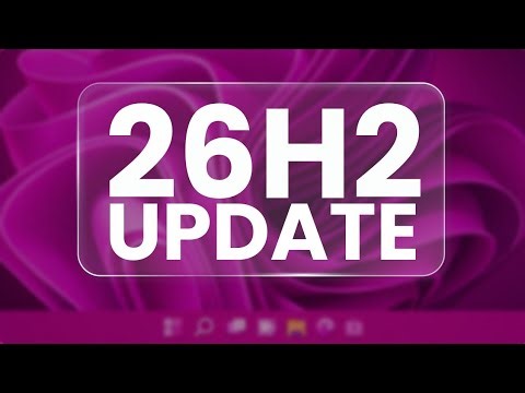How to Get Windows 11 26H2 Update Early on Your PC!