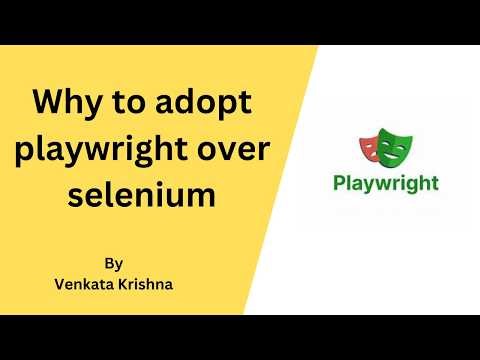 Why Adopt Playwright Over Selenium