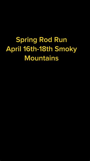 Join the Spring Rod Run in the Smoky Mountains