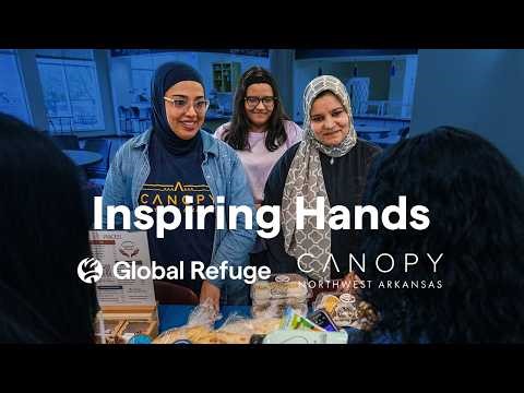 Inspiring Hands with Canopy and Global Refuge