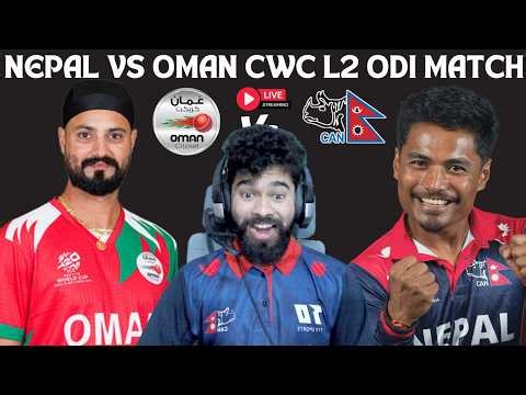 NEPAL VS OMAN - CWC L2 ODI MATCH LIVE WATCHALONG & SCOREBOARD
