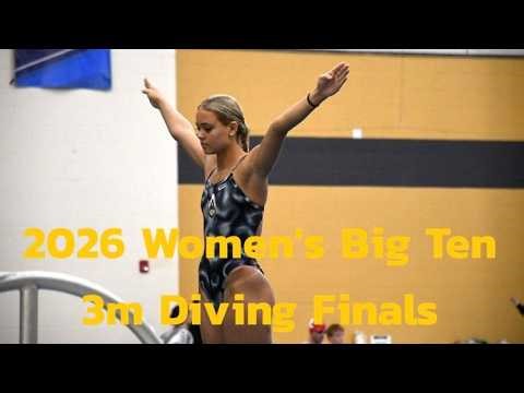 Women's 3m Springboard Big Ten Finals | 2026