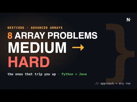 The Array Problems That Trip Up Most Candidates (Medium & Hard)