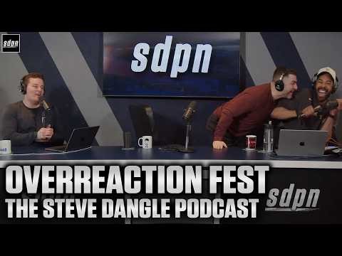 Overreaction Fest | The Steve Dangle Podcast