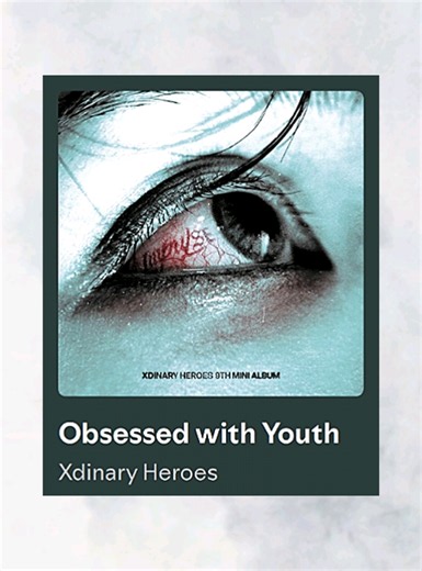 Xdinary Heroes - Obsessed with Youth lyrics