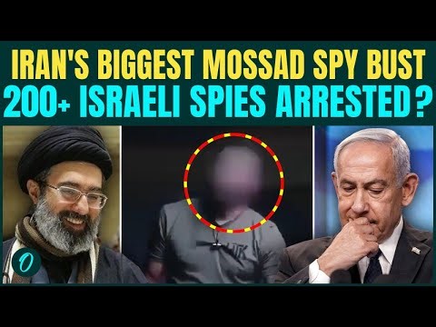 Iran Captures 200+ Mossad Spies Inside Iran, Israel's BIG Spy Network BUSTED | Explosives Seized