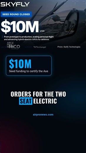 Skyfly Technologies closes a $10 million seed round for its Axe eVTOL.