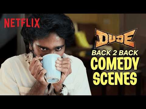 DUDE Being The FUNNIEST Dude 😂 | Pradeep Ranganathan | Netflix India