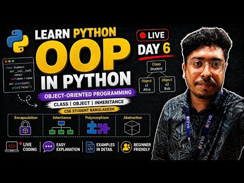 Learn Python With Me (Live) Day 6🔴 | Object-Oriented Programming in Python | CSE Student Banglades