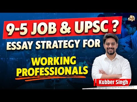 Can 9-5 Professionals REALLY Crack UPSC Essay in 2026?