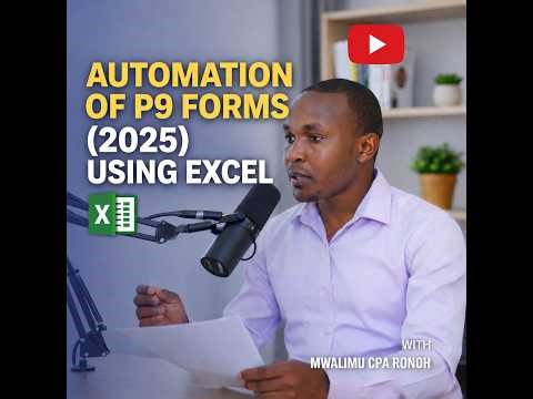 P9 Forms Made Easy (2025) | Excel Automation Guide