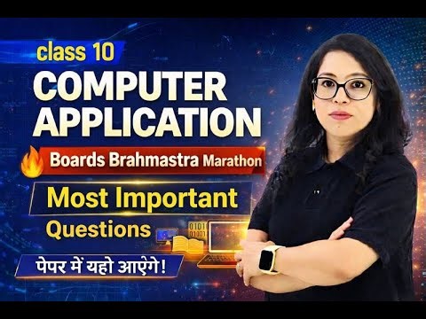 🚀Class 10 Computer Application 🔥Boards Brahmastra Marathon | Most Important Questions | Barkha Mam