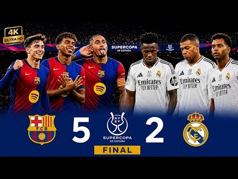 Barcelona 5-2 Real Madrid || All Goals & Extended Highlights || El Clasico || Supercopa Final 2025