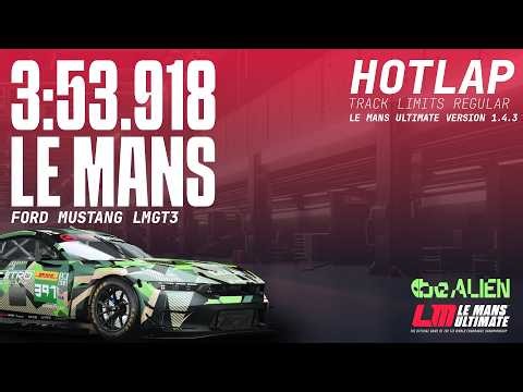Le Mans Ultimate Hotlap: Ford Mustang LMGT3 @ Le Mans (1.4.3)