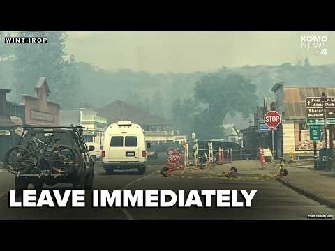 Level 3 'GO NOW' evacuation ordered as fast-moving wildfire threatens Winthrop, Wash.