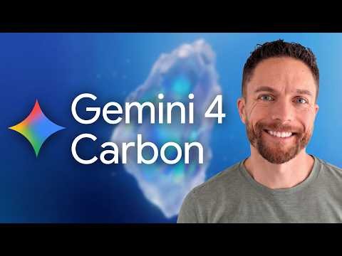 Google Just Announced Gemini 4 Carbon (It Cooks)