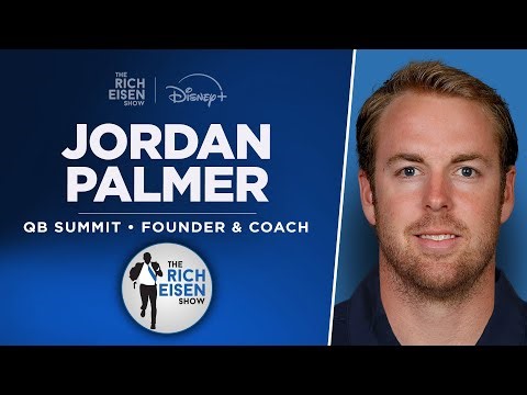 Jordan Palmer Talks Broncos, Bills, Darnold, Fernando Mendoza & More w/ Rich Eisen | Full Interview