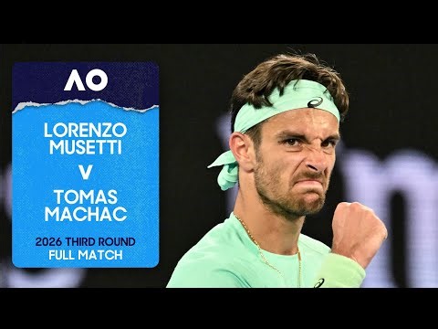 Lorenzo Musetti v Tomas Machac Full Match | Australian Open 2026 Third Round