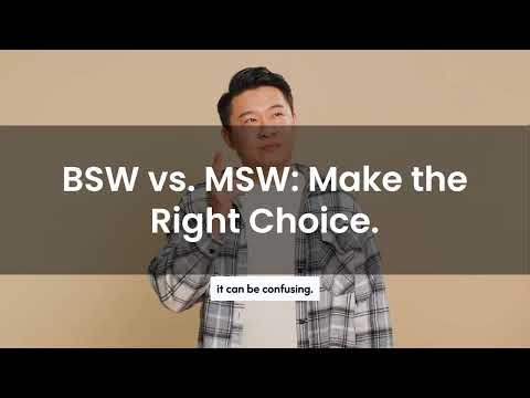 BSW vs MSW: Which Social Work Degree Is Right for You?