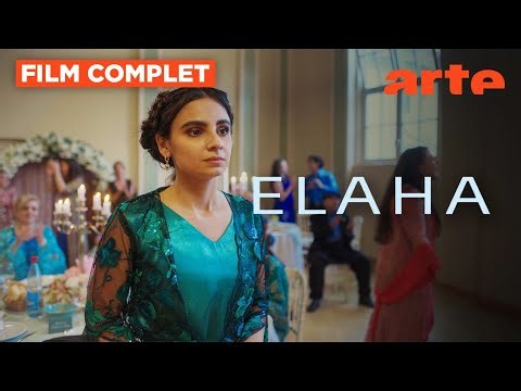 Elaha | Film complet | ARTE Cinema