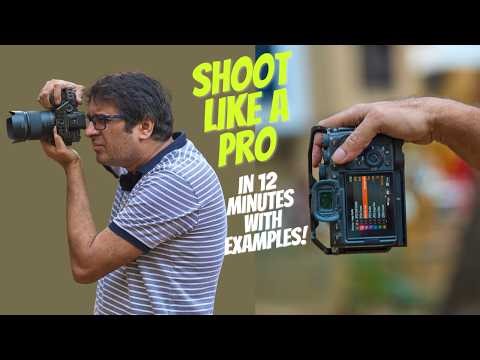 Shoot Like a Pro in 12 Minutes with EXAMPLES!