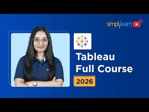 Tableau Full Course 2026 [FREE] | Tableau Tutorial For Beginners | Tableau Course | Simplilearn