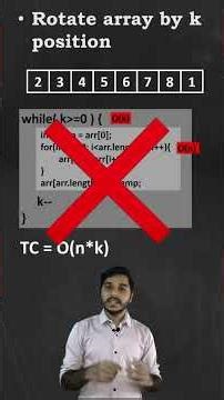 Rotate array by k position, 2 approach 1. Rotate array one, k times, 2. Using reverse techniques