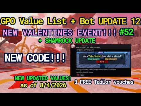 GPO VALUE LIST #52 NEW CODE ADDED??? FREE 3 TAILOR VOUCHES!! | VALENTINE EVENT UPDATE 12