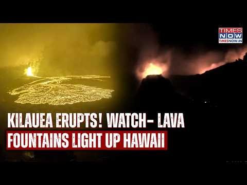 Kilauea Volcano ERUPTS Again! Stunning Lava Fountains Glow Across Hawaii's Big Island | WATCH