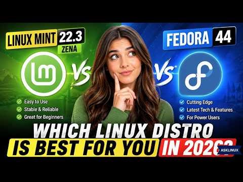 Linux Mint 22.3 Zena vs Fedora 44 | Which Linux Distro is Best for YOU in 2026?